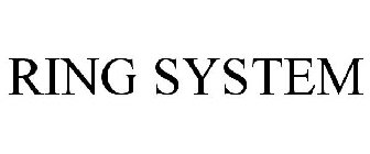 RING SYSTEM