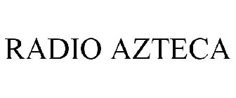 RADIO AZTECA