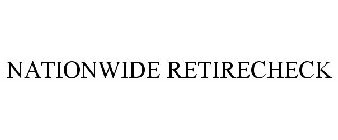 NATIONWIDE RETIRECHECK