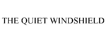 THE QUIET WINDSHIELD