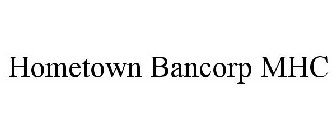 HOMETOWN BANCORP MHC