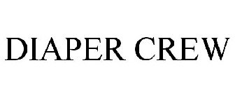 DIAPER CREW