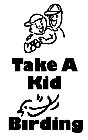 TAKE A KID BIRDING