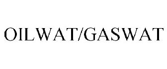 OILWAT/GASWAT