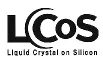 LCOS LIQUID CRYSTAL ON SILICON