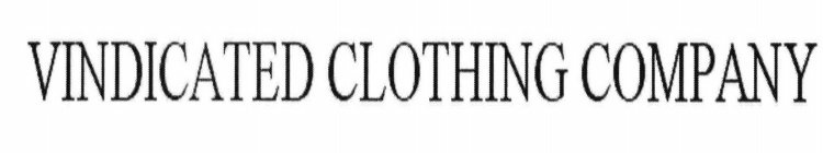 VINDICATED CLOTHING COMPANY