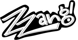 ZZANG!