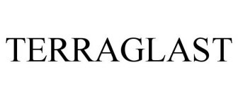 TERRAGLAST