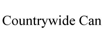 COUNTRYWIDE CAN