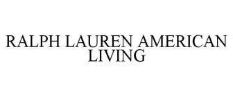 RALPH LAUREN AMERICAN LIVING