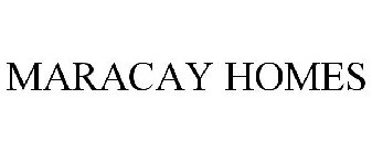 MARACAY HOMES