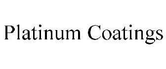 PLATINUM COATINGS