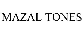 MAZAL TONES
