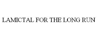 LAMICTAL FOR THE LONG RUN