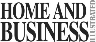 HOME AND BUSINESS ILLUSTRATED