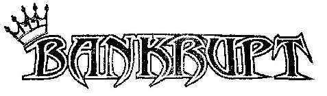 BANKRUPT
