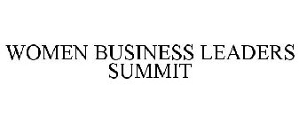 WOMEN BUSINESS LEADERS SUMMIT