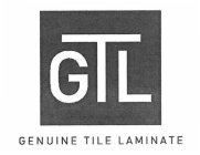 GTL GENUINE TILE LAMINATE