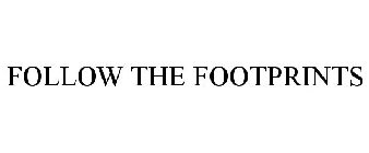 FOLLOW THE FOOTPRINTS