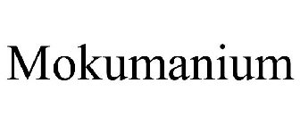 MOKUMANIUM
