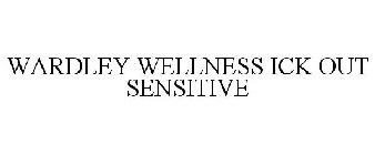 WARDLEY WELLNESS ICK OUT SENSITIVE