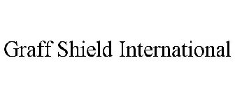 GRAFF SHIELD INTERNATIONAL