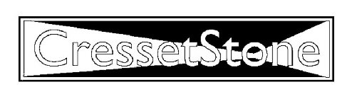 CRESSETSTONE