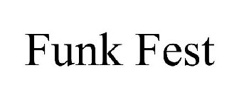 FUNK FEST