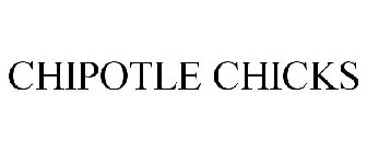 CHIPOTLE CHICKS