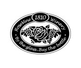 ROSEVINE 1810 WINERY · BY THE GLASS . . . BUY THE BOTTLE ·