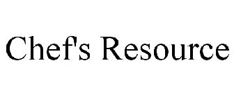 CHEF'S RESOURCE