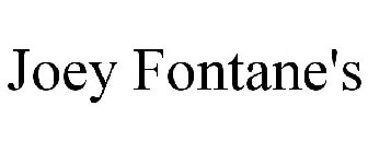 JOEY FONTANE'S
