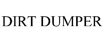 DIRT DUMPER