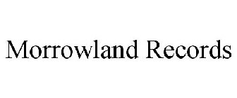 MORROWLAND RECORDS