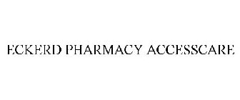 ECKERD PHARMACY ACCESSCARE