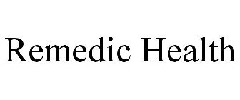 REMEDIC HEALTH