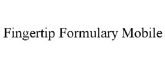 FINGERTIP FORMULARY MOBILE