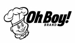 OH BOY! BRAND