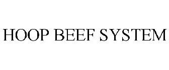 HOOP BEEF SYSTEM