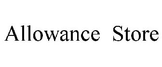 ALLOWANCE STORE