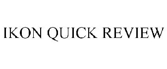 IKON QUICK REVIEW