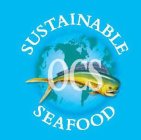 SUSTAINABLE SEAFOOD OCS