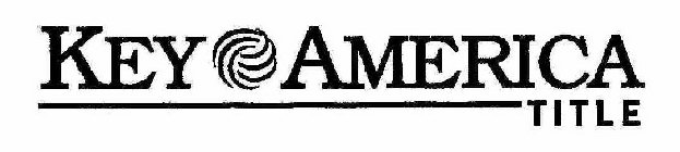 KEY AMERICA TITLE