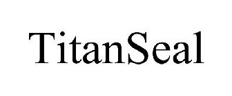 TITANSEAL