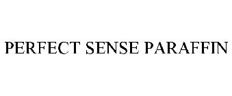 PERFECT SENSE PARAFFIN