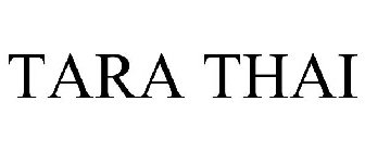 TARA THAI