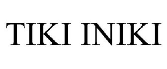 TIKI INIKI