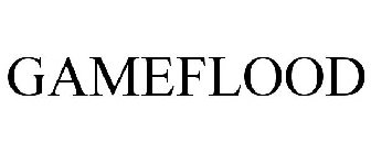 GAMEFLOOD