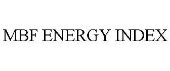 MBF ENERGY INDEX