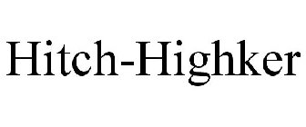 HITCH-HIGHKER